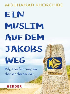 cover image of Ein Muslim auf dem Jakobsweg